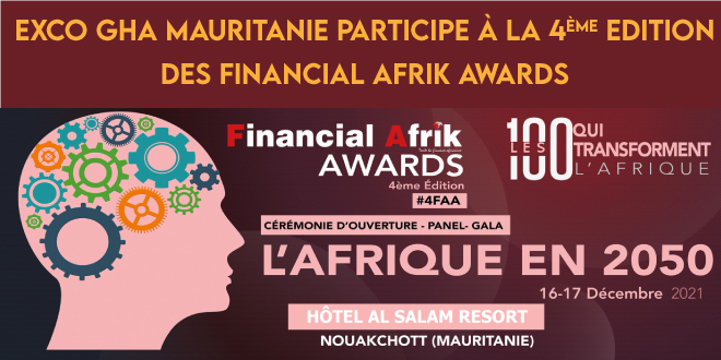 EXCO GHA MAURITANIE participe à la 4ème Edition des Financial Afrik Awards